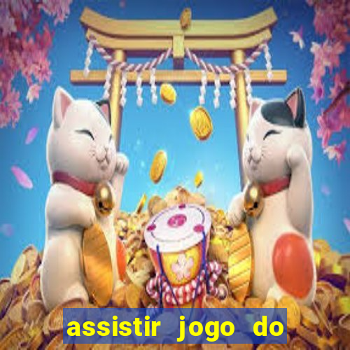 assistir jogo do corinthians ao vivo vto